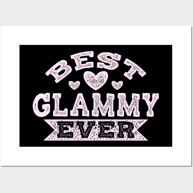 Best Glammy Ever Grandmother Gift Nana Design Wall Art by Linco